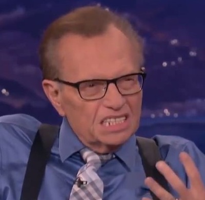 Talk show host and bullshitter Larry King wears dentures.